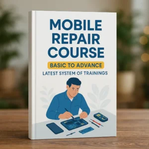 Mobile Repair Course – Basic to Advance